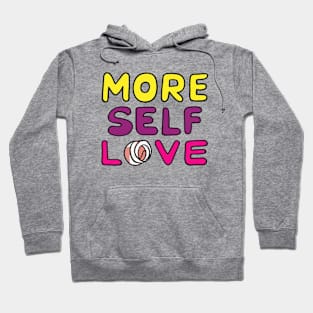 More Self Love Hoodie